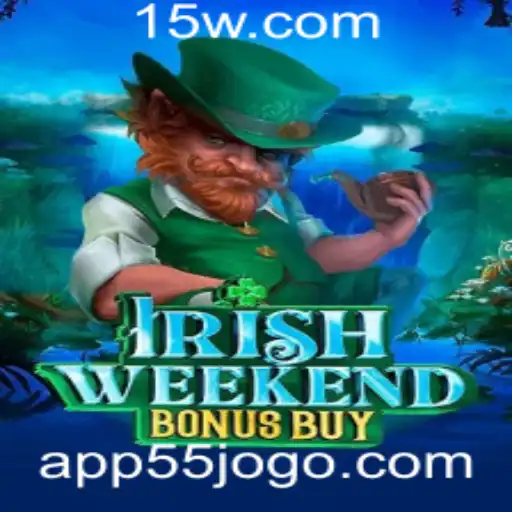55jogo - Explore o Fascinante Mundo de IrishWeekendBonusBuy